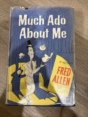 Fred Allen Much Ado About Me Hardcover First Edition 1956